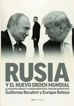 RUSIA Y EL NUEVO ORDEN MUNDIAL | 9791399015812 | ROCAFORT PÉREZ, GUILLERMO/REFOYO ACEDO, ENRIQUE
