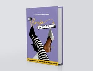 DE BRUJA A PSICOLOGA | 9788409709526 | MONTILLA RAMIREZ, MARÍA DE LOS  ÁNGELES