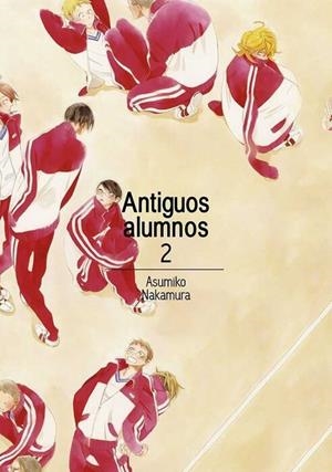 ANTIGUOS ALUMNOS, VOL. 2 | 9788416188420 | NAKAMURA, ASUMIKO