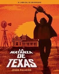 MATANZA DE TEXAS, LA. LIBRO DEL 50 ANIVERSARIO | 9788410247192 | PALACIOS, JESUS