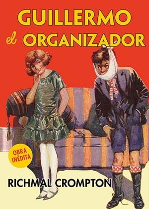 GUILLERMO EL ORGANIZADOR | 9788419877482 | CROMPTON, RICHMAL