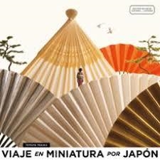 VIAJE EN MINIATURA POR JAPÓN | 9788418739552 | TANAKA, TATSUYA
