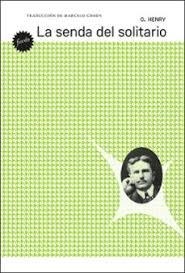 LA SENDA DEL SOLITARIO | 9788412888966 | HENRY, O.