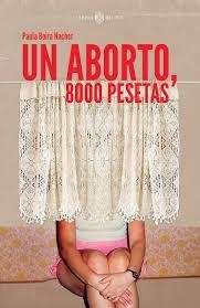 UN ABORTO, 8000 PESETAS | 9788419119902 | BOIRA NACHER, PAULA