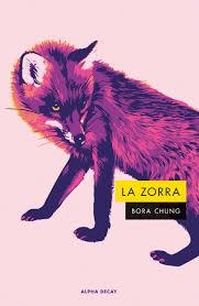 LA ZORRA | 9788412891379 | CHUNG, BORA
