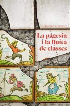 LA PAGESIA I LA LLUITA DE CLASSES | 9788417870461 | BERNARD LAMBERT