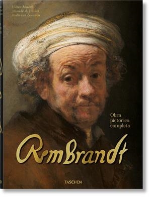 REMBRANDT. OBRA PICTÓRICA COMPLETA | 9783836599061 | DE WINKEL, MARIEKE/VAN LEEUWEN, RUDIE/MANUTH, VOLKER