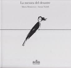 LA MESURA DEL DESASTRE | 9788412919158 | MONSERRAT COLOM, MARIA/VADELL MARÍ, ARNAU