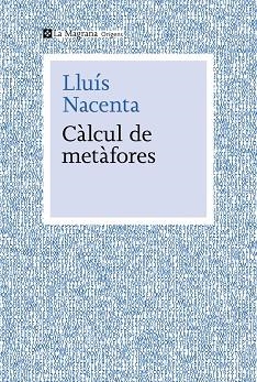 CÀLCUL DE METÀFORES | 9788410009653 | NACENTA, LLUÍS
