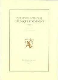 CRÒNIQUES D'ESPANYA | 9788472266735 | CARBONELL, PERE MIQUEL / ALCOBERRO, AGUSTÍ, ED. LIT.