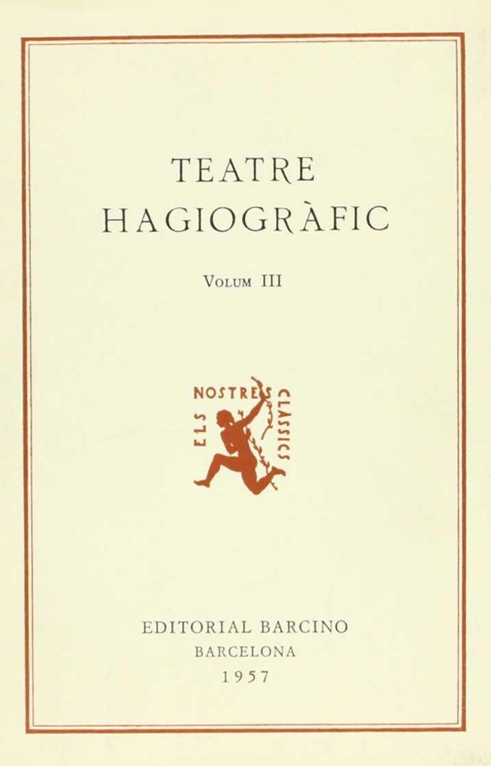 TEATRE HAGIOGRAFIC. (TOMO 3) | 9788472261969 | DD.AA.