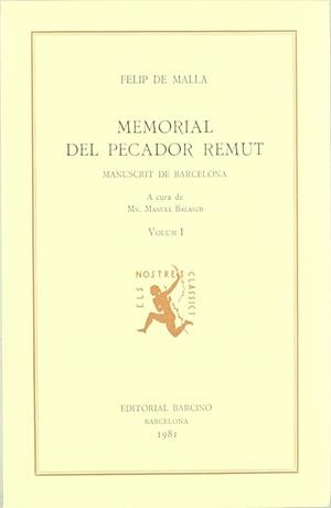 MEMORIAL DEL PECADOR REMUT. (TOMO 1) (MANUSCRIT DE BARCELONA) | 9788472265509 | MALLA, FELIP DE