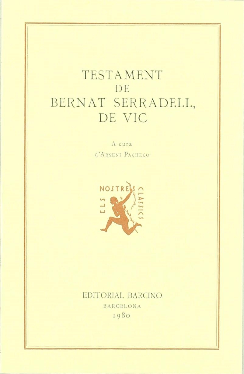 TESTAMENT DE BERNAT SERRADELL DE VIC | 9788472260870 | SERRADELL, BERNAT