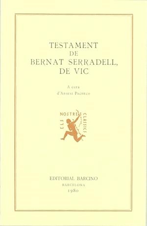 TESTAMENT DE BERNAT SERRADELL DE VIC | 9788472260870 | SERRADELL, BERNAT