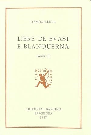 LLIBRE DE EVAST E BLANQUERNA. (T.2) | 9788472265561 | RAMÓN LLULL