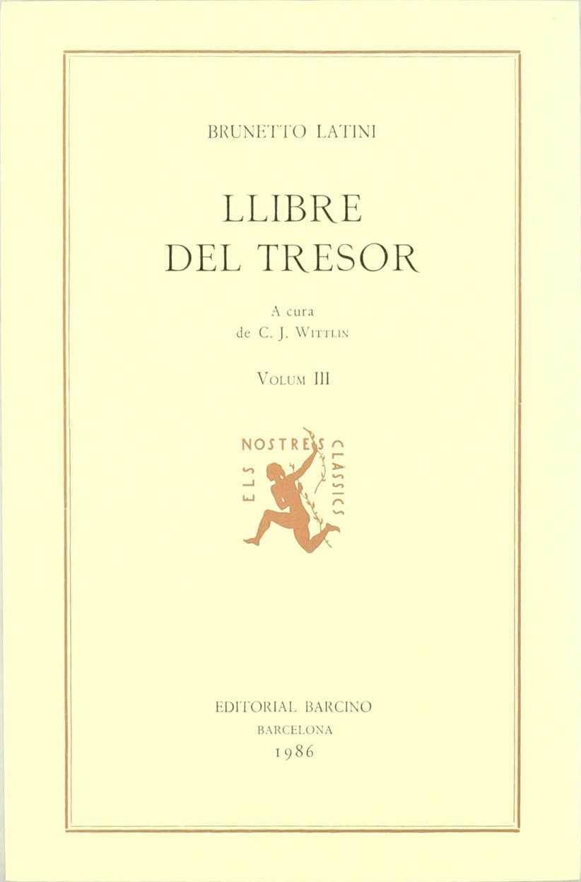 LLIBRE DEL TRESOR VOL 3 | 9788472266018 | LATINI, BRUNETTO