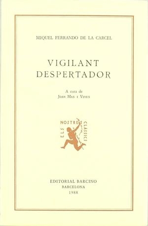 VIGILANT DESPERTADOR | 9788472266162 | FERRANDO DE LA CARCEL, MIQUEL