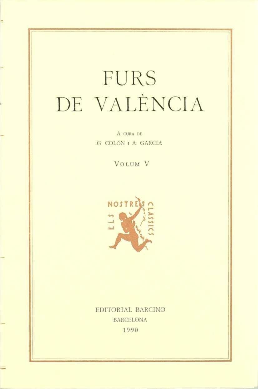 FURS DE VALENCIA VOLUM V | 9788472266315 | COLON, G./ GARCIA, A.