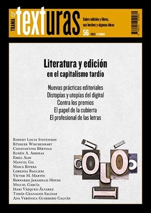 TEXTURAS 56: LITERATURA Y EDICIÓN EN EL CAPITALISMO TARDÍO | 9788412929980 | VARIOS AUTORES