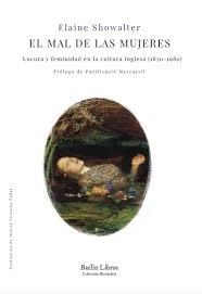 EL MAL DE LAS MUJERES | 9788412889239 | SHOWALTER, ELAINE