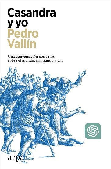 CASANDRA Y YO | 9788410313491 | VALLÍN, PEDRO