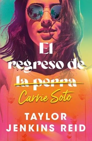 EL REGRESO DE CARRIE SOTO | 9791387595111 | JENKINS REID, TAYLOR