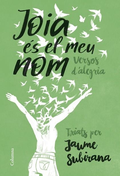 JOIA ÉS EL MEU NOM | 9788466433754 | SUBIRANA, JAUME