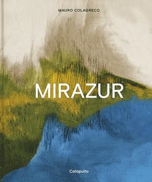 MIRAZUR REDUX | 9789876378338 | MAURO COLAGRECO