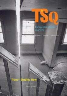 TRANS* STUDIES NOW | 9781478009627 | SUSAN STRYKER