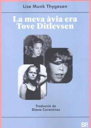 LA MEVA AVIA ERA TOVE DITLEVSEN | 9782958497606 | MUNK THYGESEN, LISE