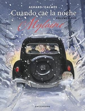 CUANDO CAE LA NOCHE 02. MYLAINE | 9788467975765 | GALMES, TONI/MARION ACHARD