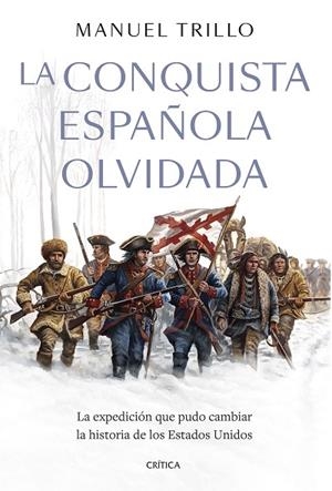 LA CONQUISTA ESPAÑOLA OLVIDADA | 9788491997689 | TRILLO, MANUEL