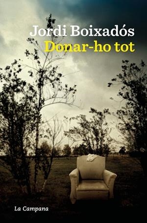 DONAR-HO TOT | 9788419836748 | BOIXADÓS, JORDI
