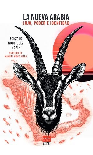 LA NUEVA ARABIA | 9788418164477 | RODRÍGUEZ MARÍN, GONZALO
