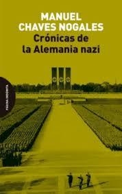 CRÓNICAS DE LA ALEMANIA NAZI | 9788412985733 | CHAVES NOGALES, MANUEL