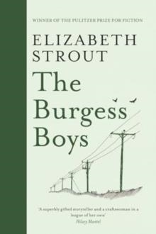 THE BURGESS BOYS | 9781398532779 | STROUT, ELIZABETH
