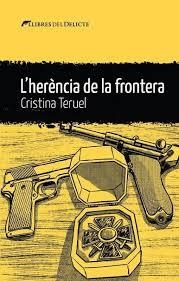 L'HERENCIA DE LA FRONTERA | 9788419415417 | TERUEL, CRISTINA