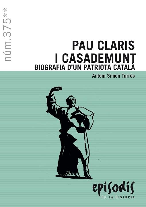 PAU CLARIS I CASADEMUNT | 9788423209101 | SIMON TARRÉS, ANTONI
