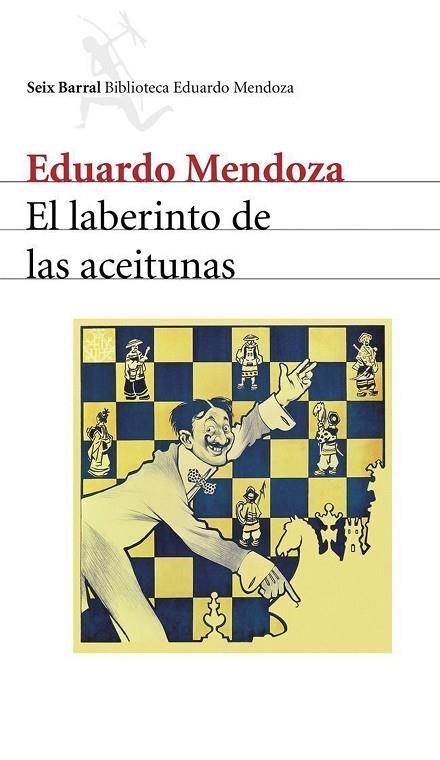 EL LABERINTO DE LAS ACEITUNAS | 9788432210938 | MENDOZA, EDUARDO