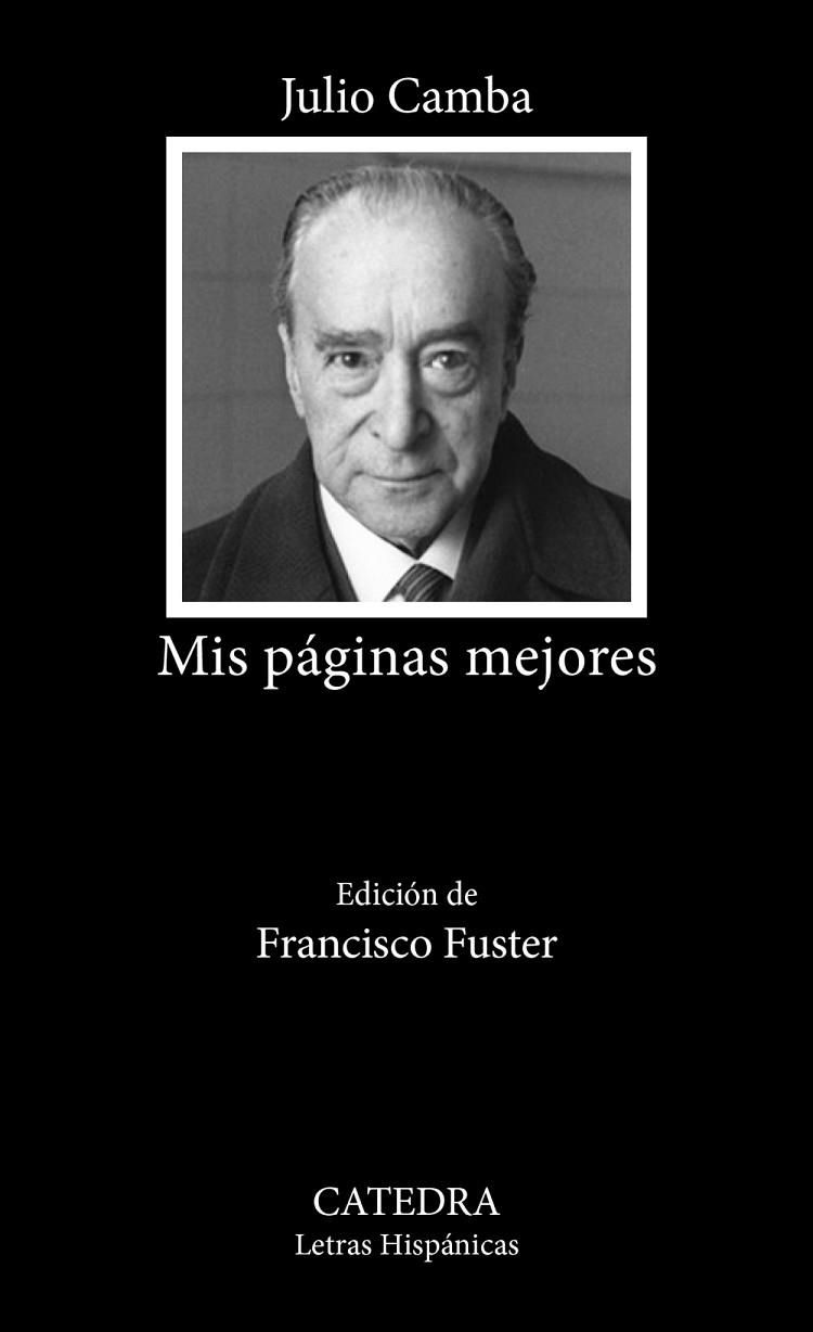 MIS PÁGINAS MEJORES | 9788437649146 | CAMBA, JULIO