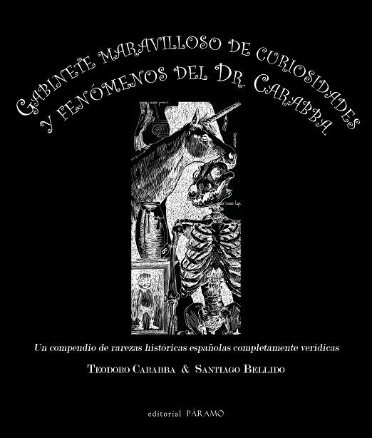 GABINETE MARAVILLOSO DE CURIOSIDADES Y FENÓMENOS DEL DR. CARABBA | 9791399015638 | CARABBA, TEODORO