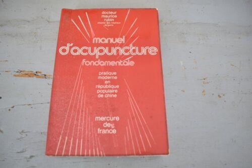MANUEL D ACUPUNCTURE FONDAMENTALE EN REPUBLIQUE DE CHINE | 9999900011210 | M. RUBIN
