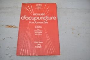 MANUEL D ACUPUNCTURE FONDAMENTALE EN REPUBLIQUE DE CHINE | 9999900011210 | M. RUBIN