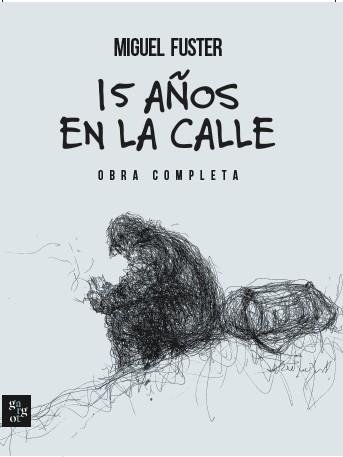 15 AÑOS EN LA CALLE. | 9788412904376 | FUSTER, MIGUEL