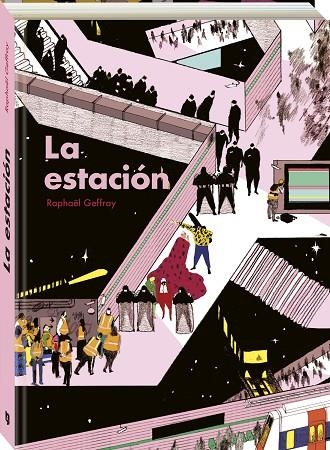 LA ESTACIÓN | 9788419605283 | GEFFRAY, RAPHAEL