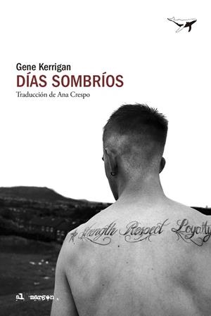 DÍAS SOMBRÍOS | 9788412872279 | KERRIGAN, GENE