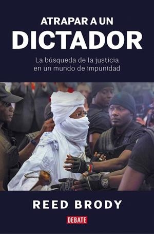 ATRAPAR A UN DICTADOR | 9788410433502 | BRODY, REED