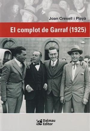 EL COMPLOT DE GARRAF (1925) | 9788423209132 | CREXELL I PLAYA, JOAN