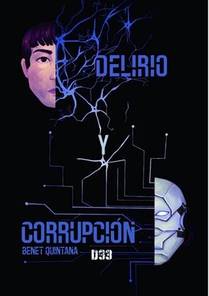 DELIRIO Y CORRUPCIÓN | 9788419997678 | QUINTANA RAMIÓ,BENET