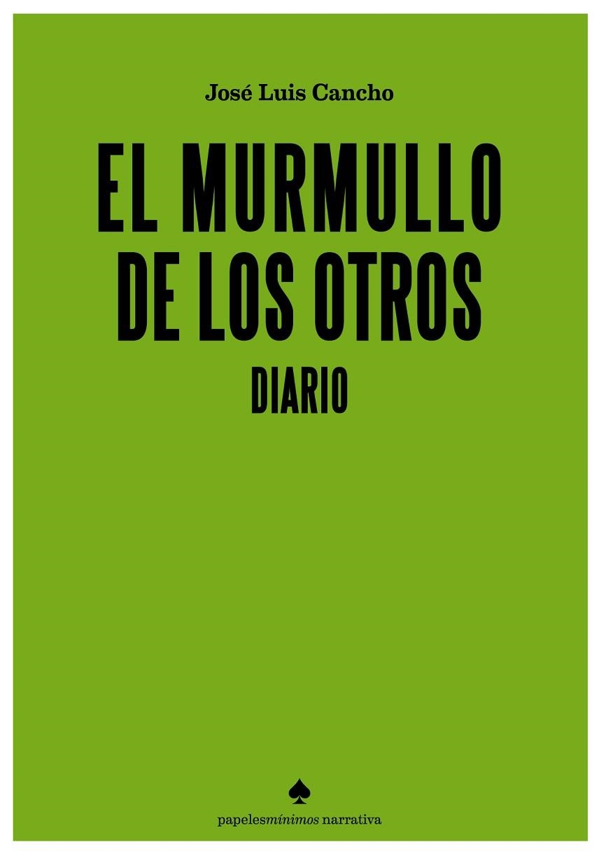 EL MURMULLO DE LOS OTROS. DIARIO | 9791399024814 | CANCHO BELTRÁN, JOSÉ LUIS